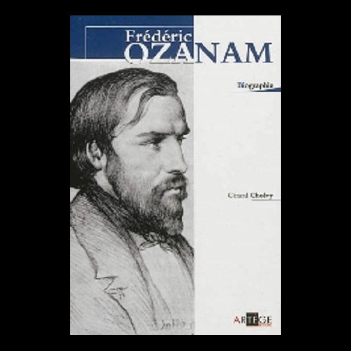 Frédéric Ozanam - Biographie (French book)