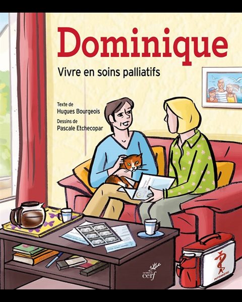 Dominique : Vivre en soins palliatifs