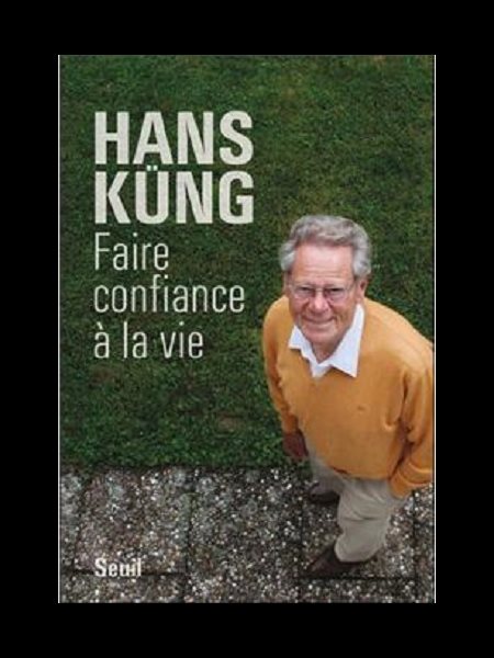 Faire confiance à la vie (French book)