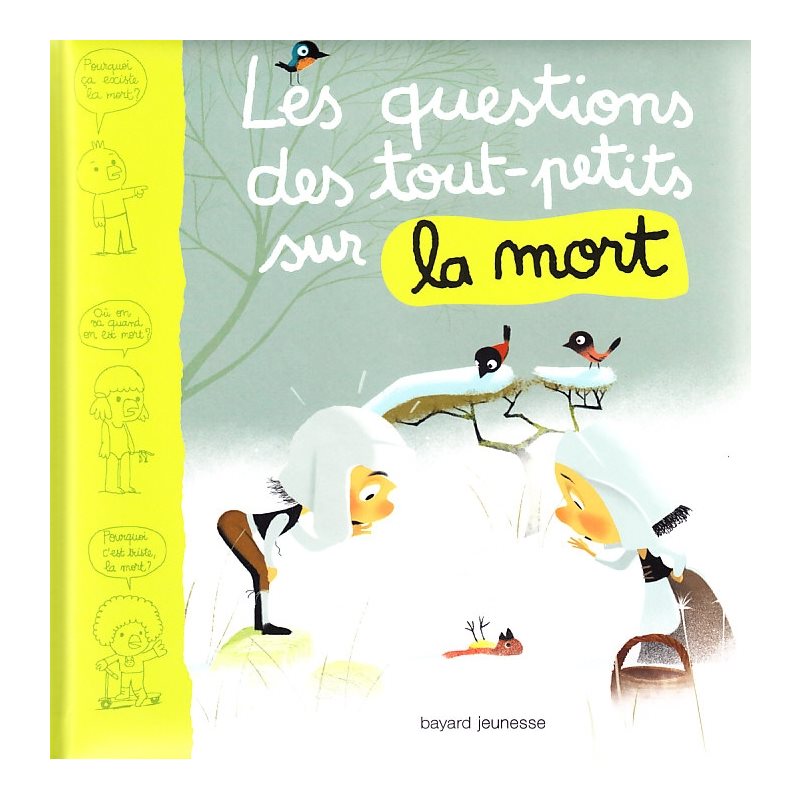 Questions des tout-petits sur la mort, Les