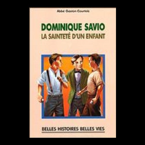 Dominique Savio, La sainteté d'un enfant (French book)