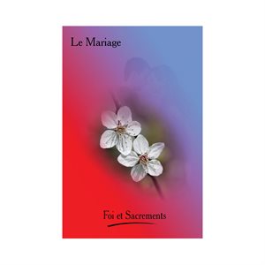 Booklets the Sacraments "Le mariage",20 pages, French