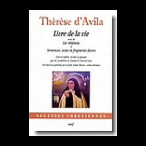 Thérèse d'Avila - Livre de la vie (French book)