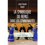 Symbolique du repas dans les communautés, La (French book)