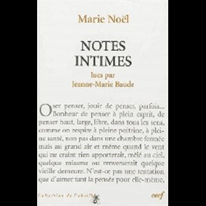Notes intimes de Marie Noel