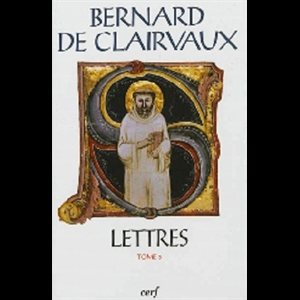 Lettre (92-163) tome 3 - Bernard de Clairvaux (French book)