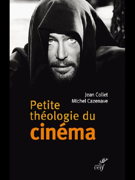 Petite théologie du cinéma