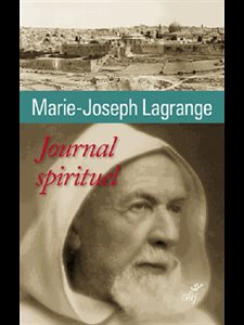 Journal spirituel de Marie-Joseph Lagrange (French book)