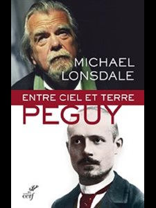 Entre ciel et terre : Péguy (French book)