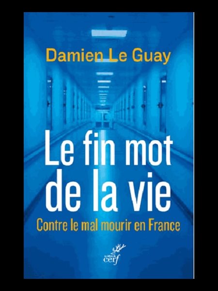 Fin mot de la vie, Le (French book)