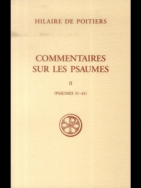 Commentaires sur les psaumes, T. 2 (Psaumes 51-61) (French)