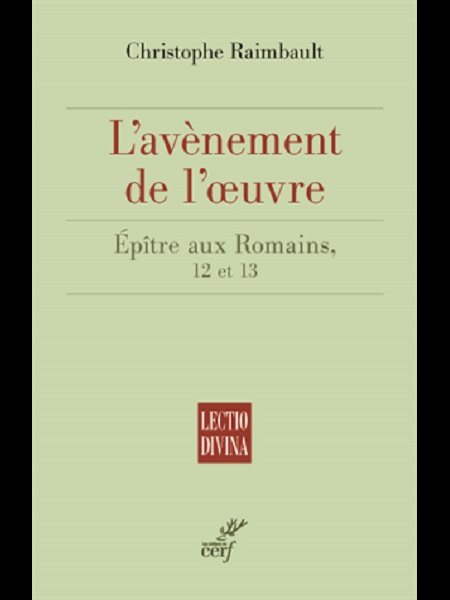 Avènement de l'amour, L' (Épître aux Romains chapitre 12-13)