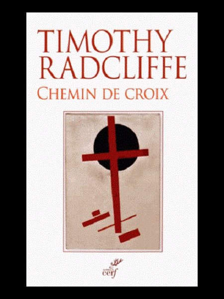 Chemin de croix (Timothy Radcliffe)