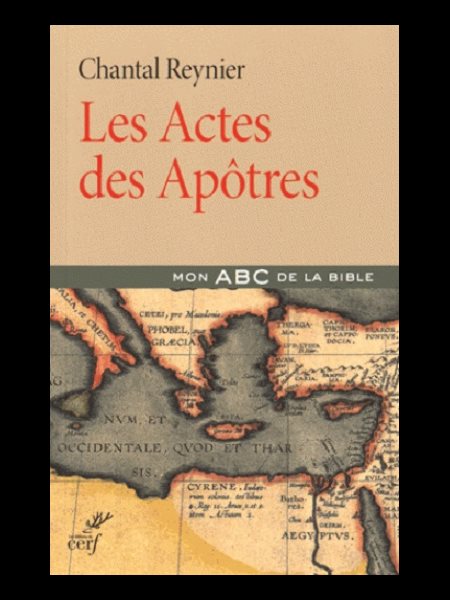 Actes des Apôtres, Les (Mon ABC de la Bible)