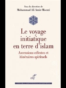 Voyage initiatique en terre d'islam, Le