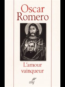 Amour vainqueur, L' - Oscar Romero