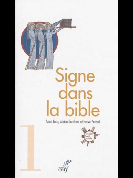 Signe dans la bible, vol. 1