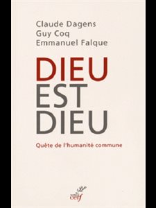 Dieu est Dieu - Quête de l'humanité commune