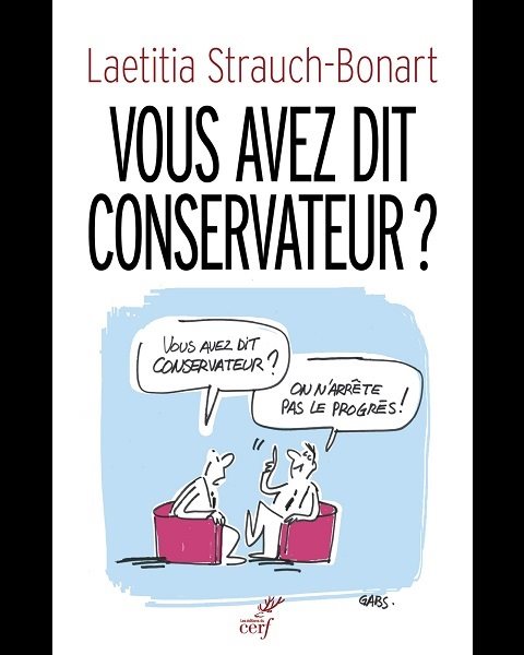 Vous avez dit conservateur?