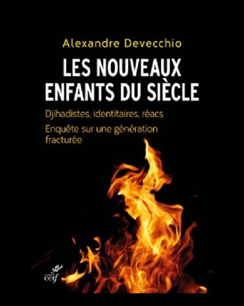 Nouveaux enfants du siècle, Les