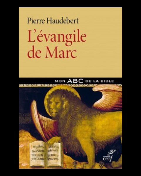 Évangile de Marc, L' (Mon ABC de la Bible)