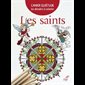 Saints, Les - Cahier Quiétude 60 dessins à colorier