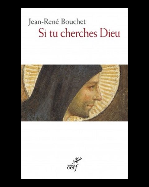 Si tu cherches Dieu