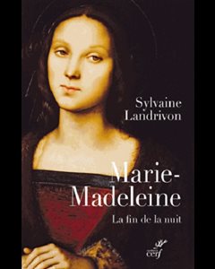 Marie-Madeleine - La fin de la nuit