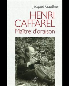 Henri Caffarel, maître d'oraison