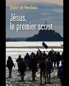 Jésus, le premier scout