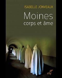 Moines corps et âme