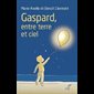 Gaspard, entre terre et ciel