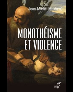 Monothéisme et violence