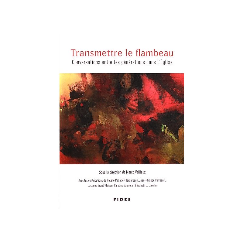 Transmettre le flambeau (French Book)