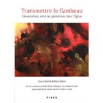 Transmettre le flambeau (French Book)