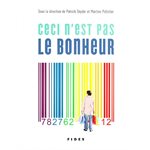 Ceci n'est pas le bonheur