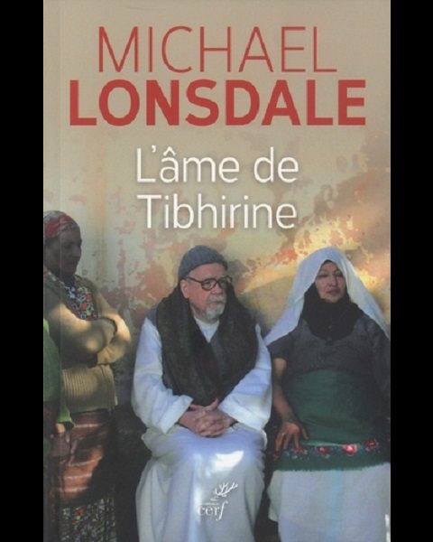 Âme de Tibhirine, L'