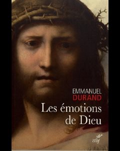 Émotions de Dieu, Les