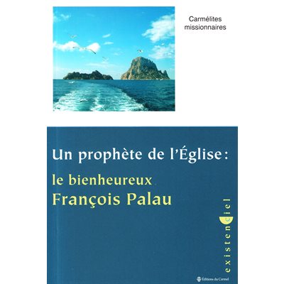 Un prophète de l'Église: le bienheureux François Palau