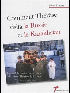 Comment Thérèse visita la Russie et le Kazakhstan