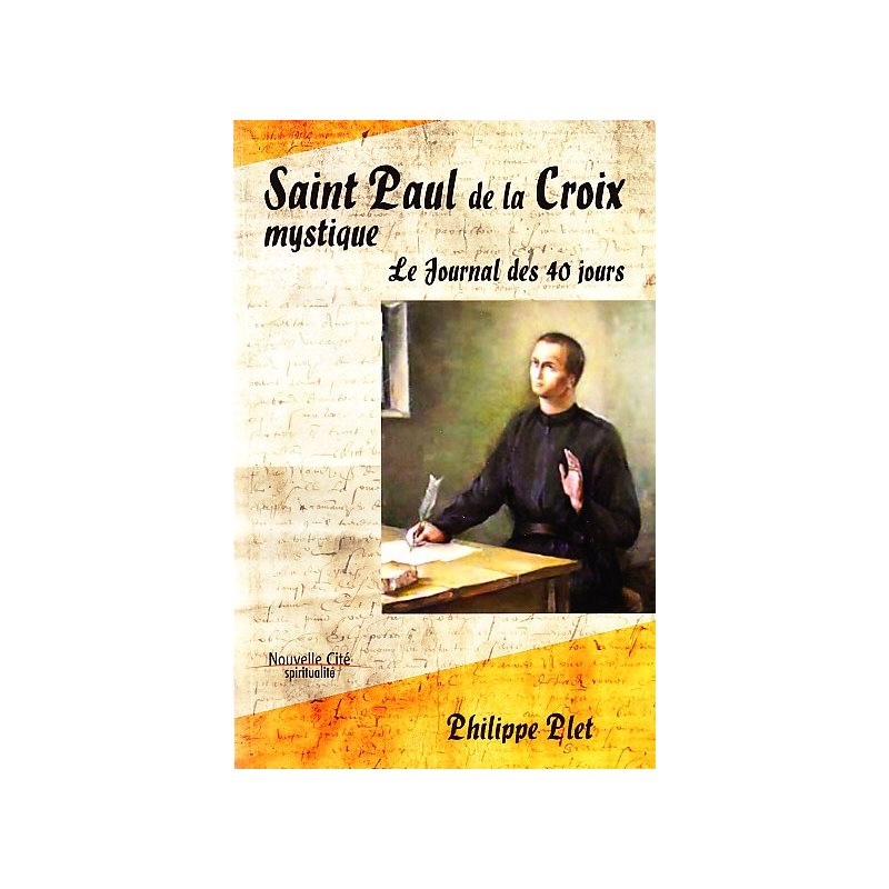 Saint Paul de la Croix mystique: journal 40 jrs (French book
