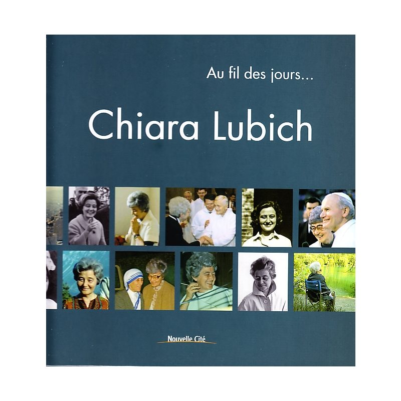 Chiara Lubich, au fil des jours... (French book)