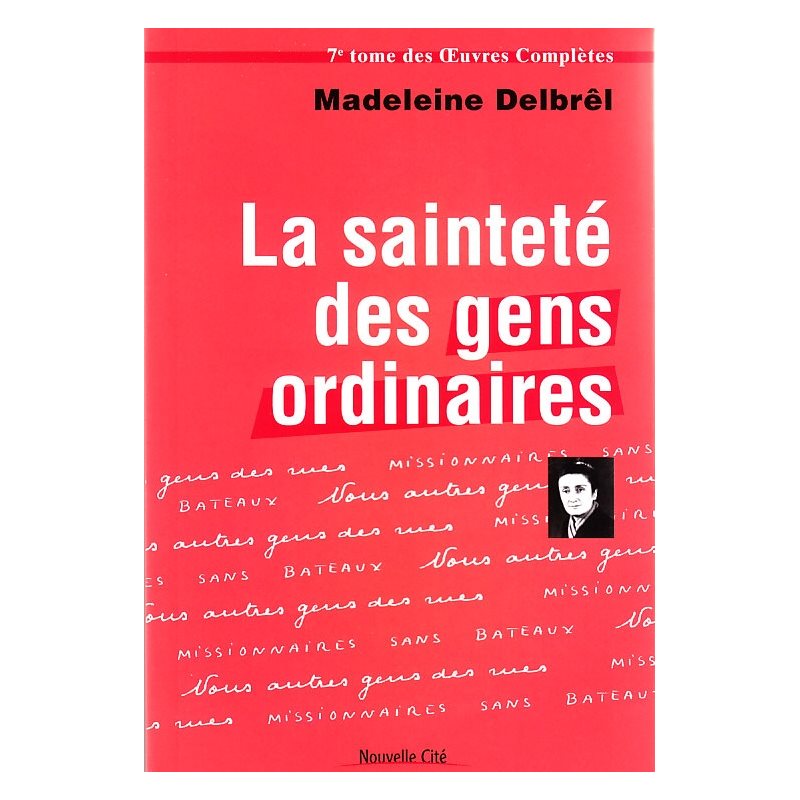 Sainteté des gens ordinaires, La