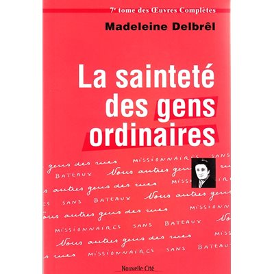 Sainteté des gens ordinaires, La