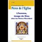 CPE 128- L'homme, image de Dieu, chez les Pères latins
