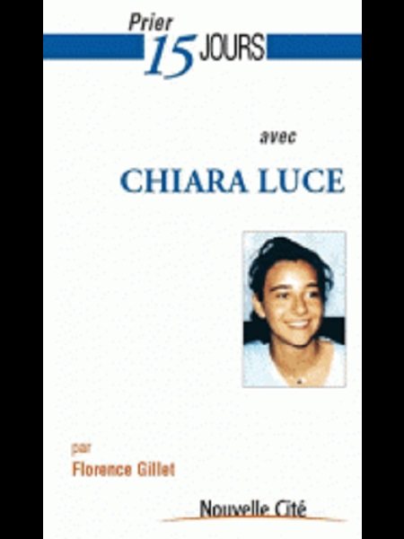 Prier 15 jours avec Chiara Luce (French book)