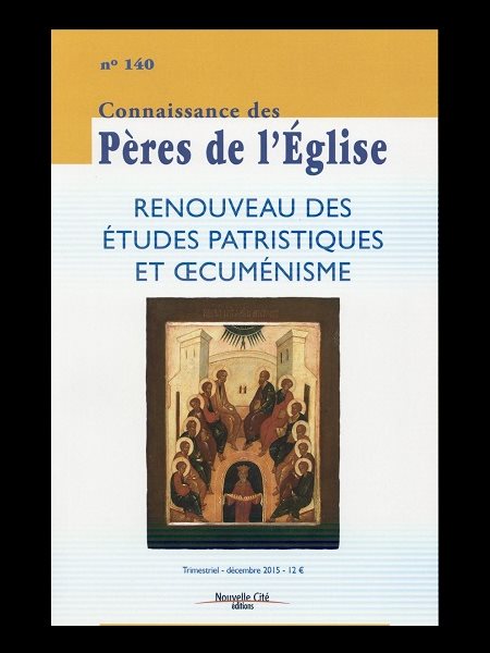 CPE 140- Renouveau des études patristiques et oecuménisme