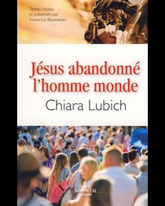 Jésus abandonné l'homme monde