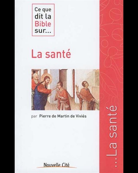 Ce que dit la bible sur la santé