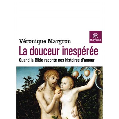 Douceur inespérée, La (Quand la Bible raconte hist. d'amour)